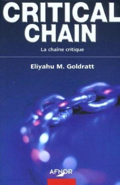 CRITICAL CHAIN. LA CHAINE CRITIQUE
