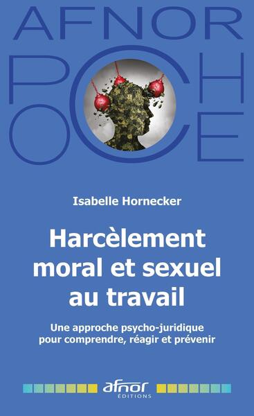 Harcèlement moral et sexuel au travail