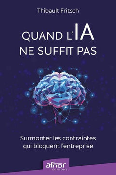 Quand l'IA ne suffit pas