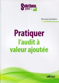 Pratiquer l'audit à valeur ajoutée