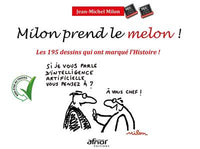 Milon prend le melon !