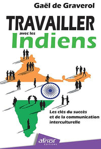 Travailler avec les Indiens
