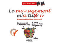 Le management m'a tuer é