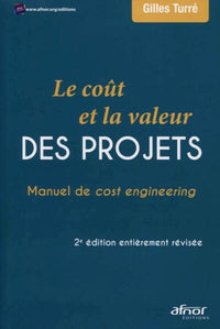 Le coût et la valeur des projets
