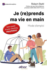 Je (re)prends ma vie en main
