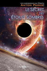 Les secrets des étoiles sombres - Tome 1