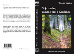 SI JE TOMBE, RAMENE-MOI A GARDANNE .
