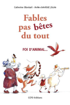 Fables pas bêtes du tout