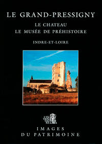 Grand-Pressigny (Le), Le Chateau N°102