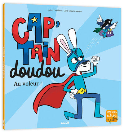 Cap'tain Doudou au voleur !