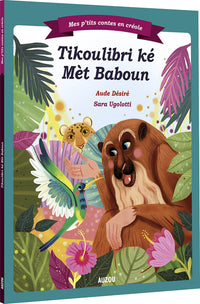 Petit colibri et maître Baboun