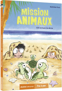 Mission animaux - Tome 05 SOS tortues à la dérive