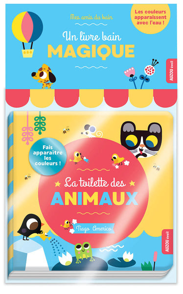 Mes amis du bain - La toilette des animaux