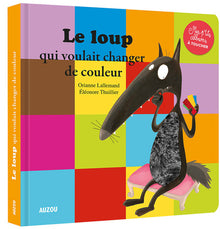 Le loup qui voulait changer de couleurs