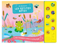 Je decouvre les petites betes - Mes premiers livres a ecouter