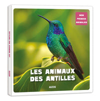 Mon premier animalier - Les animaux des Antilles françaises
