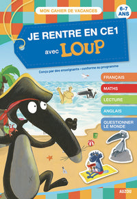 Je rentre en CE1 avec Loup - Cahier de vacances 2023