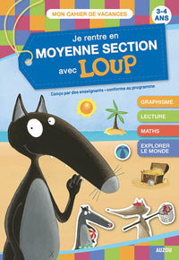 Je rentre en MS avec Loup - Cahier de vacances 2026