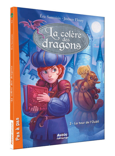 La colère des dragons - La tour de l'oubli - Tome 2