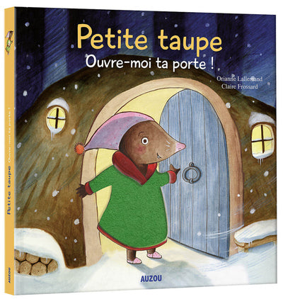 Petite taupe, ouvre-moi ta porte !