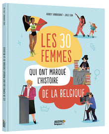 Les 30 femmes qui ont marqué l'histoire de Belgique