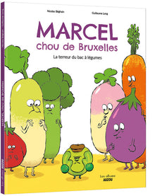 Marcel, Chou de Bruxelles: La Terreur du Bac à Légumes