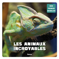 Mon 1er animalier - Les Animaux incroyables