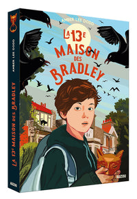 La 13e MAISON DES BRADLEY