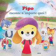 Pipo raconte n'importe quoi