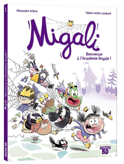 Migali tome 1 - Bienvenue à l'Académie Royale !