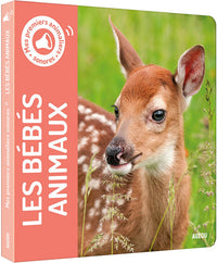 Mes premiers sonores - LES BÉBÉS ANIMAUX