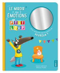 Le miroir des émotions de P'tit Loup