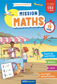 Mission Maths en 15 jours du CE2 au CM1