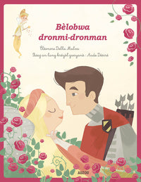 La Belle au bois dormant - Créole guyanais