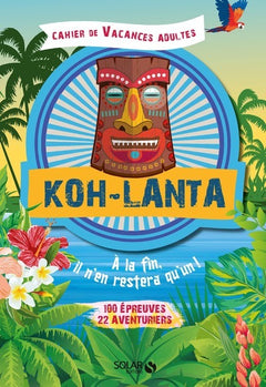 Cahier de vacances pour adultes Koh Lanta 2023