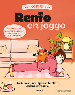 Cosy Fit Renfo en joggo - Activez, sculptez, kiffez (devant votre série) - 50 exercices pour se muscler sans sortir de chez soi