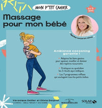 Mon p'tit cahier - Massages pour mon bébé
