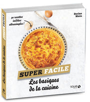 Les basiques de la cuisine - Super Facile