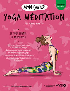 Mon cahier Yoga méditation