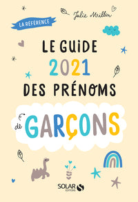 Guide 2021 des prénoms de garçons
