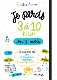 Je perds 3 à 10 kg en 3 mois