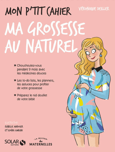 Mon p'tit cahier - Grossesse au naturel