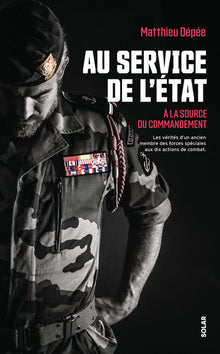 Au service de l'Etat - À la source du commandement