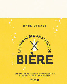 La cuisine des amateurs de bière