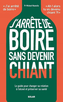 J'arrête de boire sans devenir chiant