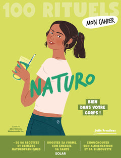 Mon cahier 100 rituels naturo