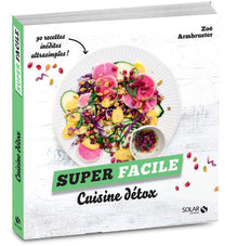 Cuisine detox - super facile