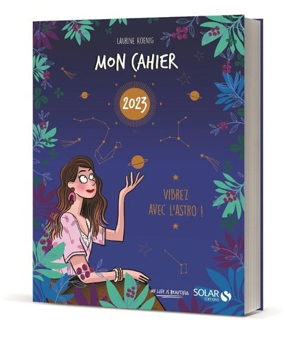 Mon cahier 2023 Vibrez avec l'astro !