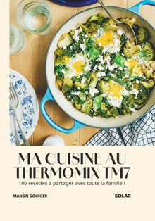 Ma cuisine au Thermomix TM7