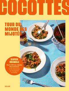 Cocottes - Tour du monde des plats mijotés